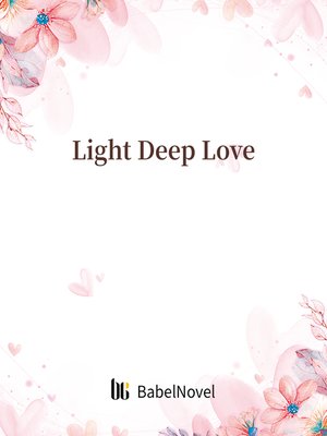 cover image of Light Deep Love